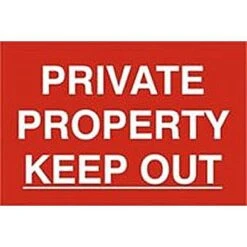 Spectrum 1652 Private Property Keep Out Sign