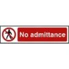 Centurion PVC No Admittance Sign 200 X 50mm